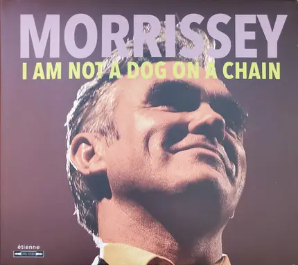 Morrissey - I Am Not A Dog On A Chain