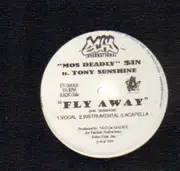 12'' - Mos Deadly Sin Ft. Tony Sunshine - Fly Away