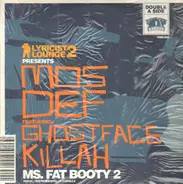 Mos Def / Big Noyd - Ms. Fat Booty 2 / The Grimy Way