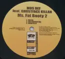 12inch Vinyl Single - Mos Def / Big Noyd - Ms. Fat Booty 2 / The Grimy Way - Promo