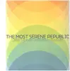 LP - Most Serene Republic - And The Ever Expanding Universe