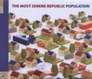 CD - Most Serene Republic - Population
