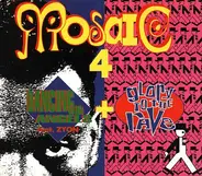 Mosaic 4 - Dancing With Angels / Glory To The Rave