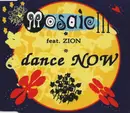 CD Single - Mosaic Feat. Zyon - Dance Now