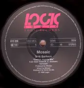 12inch Vinyl Single - Mosaic - 1 - Is It Serious