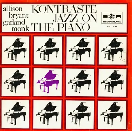 Mose Allison , Ray Bryant , Red Garland , Thelonious Monk - Kontraste (Jazz On The Piano)