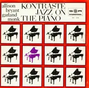 LP - Mose Allison , Ray Bryant , Red Garland , Thelonious Monk - Kontraste (Jazz On The Piano)