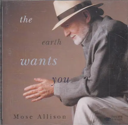 Mose Allison - The Earth Wants You