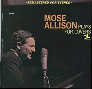 Mose Allison - Plays For Lovers