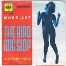 7'' - Mose Art - The Bird Dog
