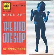 7'' - Mose Art - The Bird Dog