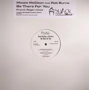 12'' - Moses McClean - Be There For You