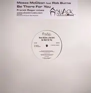 Moses McClean - BE THERE FOR YOU