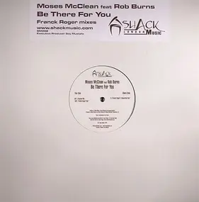 Moses McClean - BE THERE FOR YOU