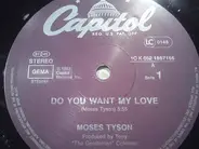 Moses Tyson - do you want my love