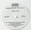12'' - Moses Tyson, Moses Tyson, Jr. - My Heart's On Fire (Soul Desire) - Promo