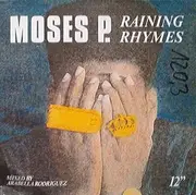 12'' - Moses P. - Raining Rhymes
