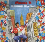Moses P. - Raining Rhymes