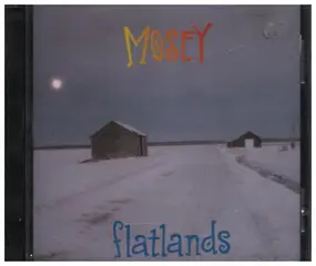 Mosey - Flatlands