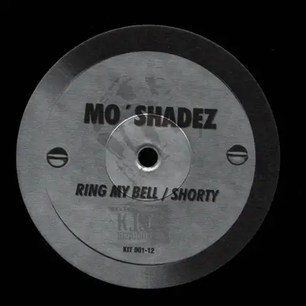 MO'SHADEZ - Ring my bell / Shorty