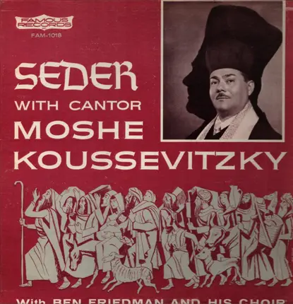 Moshe Koussevitzky With Ben Friedman And His Choir - Seder