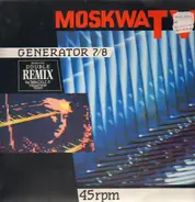 Moskwa TV - Generator 7/8 (Double Remix)