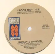 Mosley & Johnson - Rock Me / Music From My Soul