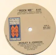 Mosley & Johnson - Rock Me / Music From My Soul