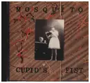 CD - Mosquito - Cupid's Fist