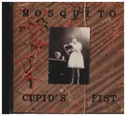 CD - Mosquito - Cupid's Fist