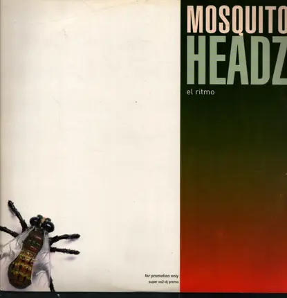 Mosquito Headz - El Ritmo (Remixes)