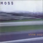CD - Moss - Stone Soup