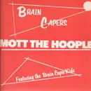 LP - Mott The Hoople - Brain Capers