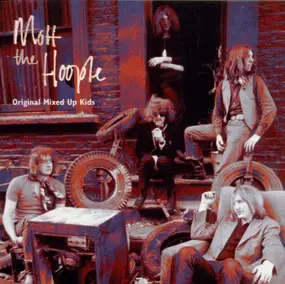 Mott the Hoople - Original Mixed Up Kids