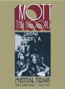 CD-Box - Mott The Hoople - Mental Train (The Island Years • 1969-1971) - Box + Card Sleeves + Book + Poster
