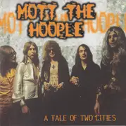 Double CD - Mott The Hoople - A Tale Of Two Cities