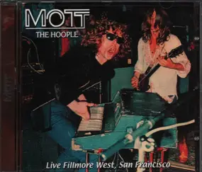 Mott the Hoople - Live Fillmore West, San Francisco