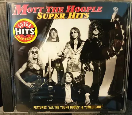Mott The Hoople - Super Hits