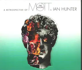 Mott the Hoople - The Journey: A Retrospective Of Mott The Hoople And Ian Hunter