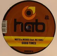 Motta , MsDos , MC Fava , Mow , Enea , Global - Good Times / Rebel At Heart / Metropolitan