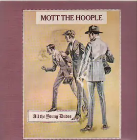 Mott the Hoople - All the Young Dudes