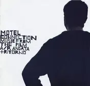 Motel Connection - A/R Andata + Ritorno (Music From The Film)