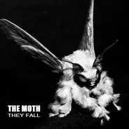 The Moth - THEY FALL