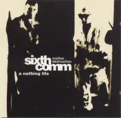 Sixth Comm - A Nothing Life