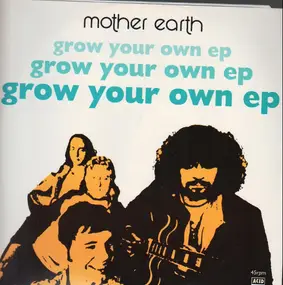 Mother Earth - Grow Your Own EP