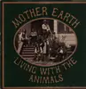 LP - Mother Earth - Living With The Animals - Gold label, promo