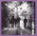 CD - Mother Earth - You Have Been Watching