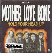 Mother Love Bone - Hold Your Head Up