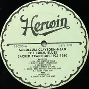 LP - Mother McCollum , Eddie Head & Family , Rev. Edward W. Clayborn - The Rural Blues - Sacred Tradition 1927-1939