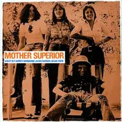 Mother Superior - Mother Superior